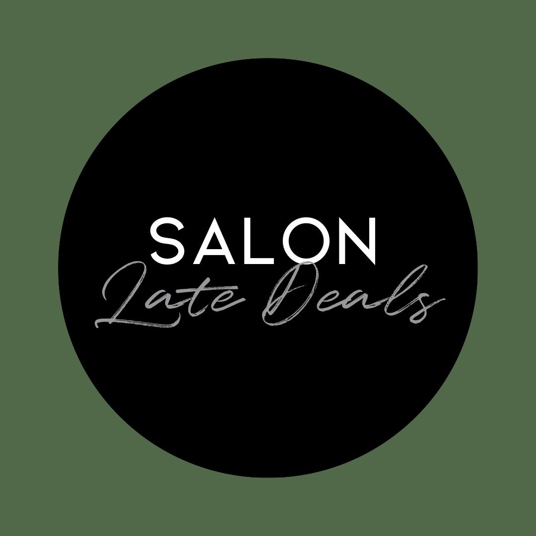 Salon Late Deals