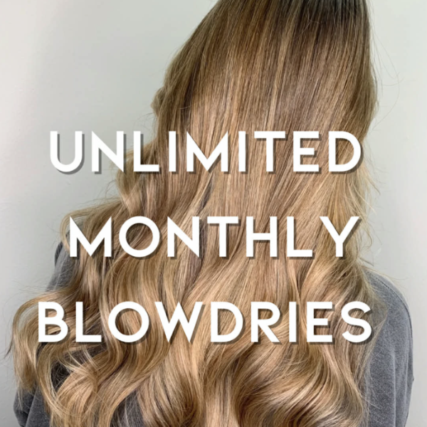 Unlimited Blow Dries For a Month